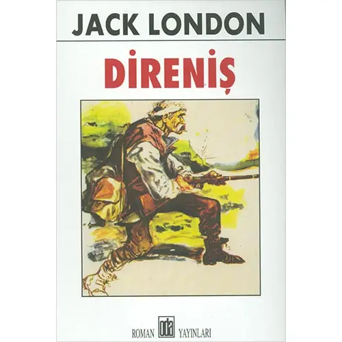 Direniş - Jack London - Oda Yayınları