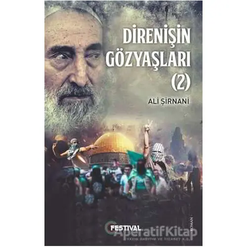 Direnişin Gözyaşları 2 - Ali Şirnani - Festival Yayıncılık