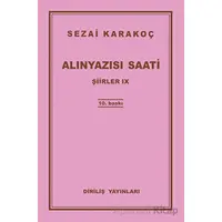 Şiirler 9: Alınyazısı Saati - Sezai Karakoç - Diriliş Yayınları