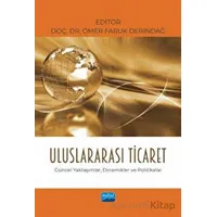 Uluslararası Ticaret - Kolektif - Nobel Akademik Yayıncılık