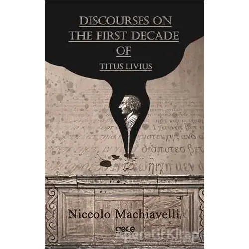 Discourses On The First Decade Of Titus Livius - Niccolo Machiavelli - Gece Kitaplığı