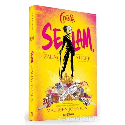 Disney Cruella Selam Zalim Yürek - Maureen Johnson - Beta Kitap