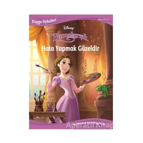 Disney Karmakarışık Hata Yapmak Güzeldir - Duygu Öyküleri - Kolektif - Doğan Egmont Yayıncılık