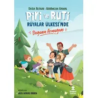 Piri ve Ruti Rüyalar Ülkesinde - Doğanın Armağanı - Doğa Rutkay - Doğan Çocuk