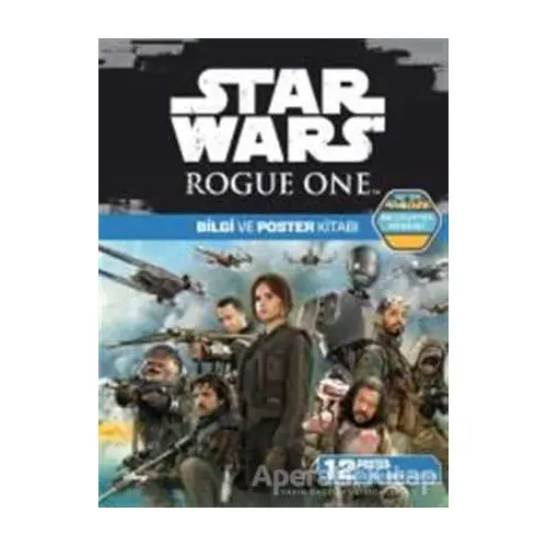 Disney Star Wars Rogue One - Bilgi ve Poster Kitabı - Kolektif - Doğan Egmont Yayıncılık