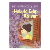 Bir Devrin Çocukları - Halide Edip Adıvar - Sevil Köybaşı - Doğan Egmont Yayıncılık