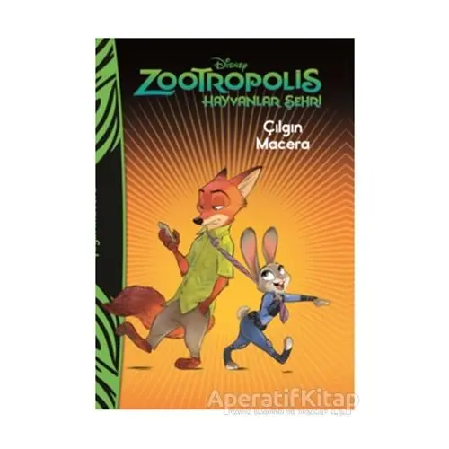 Disney Zootropolis Hayvanlar Şehri - Çılgın Macera - Kolektif - Doğan Egmont Yayıncılık