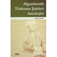 Afganistanlı Türkmen Şairleri Antolojisi - Rıdvan Öztürk - Çizgi Kitabevi Yayınları