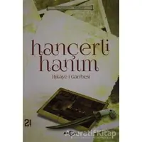 Hançerli Hanım Hikaye-i Garibesi - Kolektif - Akçağ Yayınları