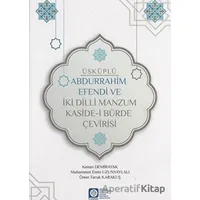 Üsküplü Abdurrahim Efendi ve İki Dilli Manzum Kaside-i Bürde Çevirisi