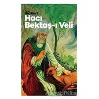 Hacı Bektaş-ı Veli - Turan Bozkurt - Halk Kitabevi
