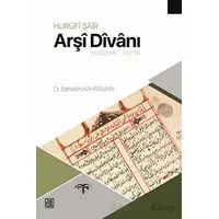 Hurufi Şair Arşi Divanı (İnceleme - Metin) - Bahattin Kahraman - Palet Yayınları
