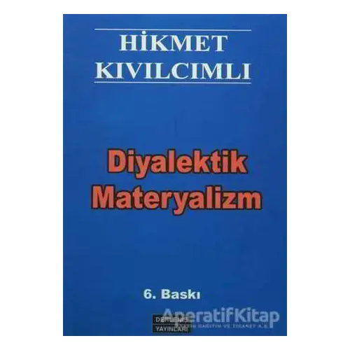 Diyalektik Materyalizm - Hikmet Kıvılcımlı - Derleniş Yayınları