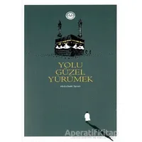 Yolu Güzel Yürümek - Abdulbaki İşcan - Diyanet İşleri Başkanlığı