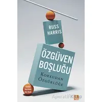 Özgüven Boşluğu - Russ Harris - Diyojen Yayıncılık