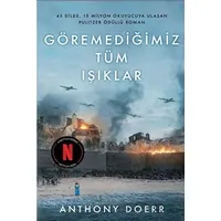 Göremediğimiz Tüm Işıklar - Anthony Doerr - Diyojen Yayıncılık