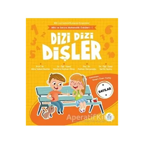 Dizi Dizi Dişler - Sayılar - Aslıhan Osmanoğlu - Pötikare Yayıncılık