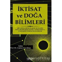 İktisat ve Doğa Bilimleri - Coşkun Can Aktan - Astana Yayınları