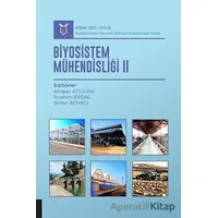 Biyosistem Mühendisliği II (AYBAK 2021 Eylül) - Atılgan Atılgan - Akademisyen Kitabevi