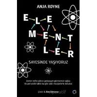 Elementler Sayesinde Yaşıyoruz - Anja Royne - Orenda