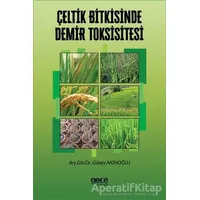 Çeltik Bitkisinde Demir Toksisitesi - Güney Akınoğlu - Gece Kitaplığı