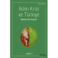 İklim Krizi ve Türkiye - Mehmet Emin Birpınar - Yeni İnsan Yayınevi