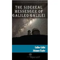The Sidereal Messenger of Galileo Galilei - Galileo Galilei - Platanus Publishing