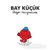 Bay Küçük - Roger Hargreaves - Doğan Egmont Yayıncılık