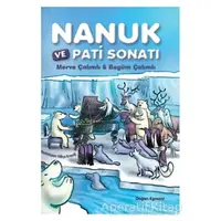 Nanuk ve Pati Sonatı - Begüm Çalımlı - Doğan Egmont Yayıncılık