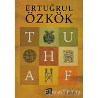 Tuhaf - Ertuğrul Özkök - Doğan Kitap