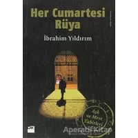 Her Cumartesi Rüya - İbrahim Yıldırım - Doğan Kitap