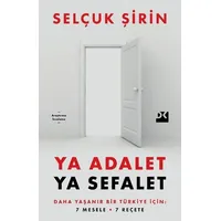 Ya Adalet Ya Sefalet - Selçuk Şirin - Doğan Kitap