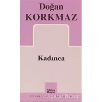 Kadınca - Doğan Korkmaz - Mitos Boyut Yayınları