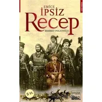 İpsiz Recep - Mehmet Polatoğlu - Yolculuk Yayınları