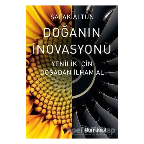 Doğanın İnovasyonu - Şafak Altun - Hümanist Kitap Yayıncılık