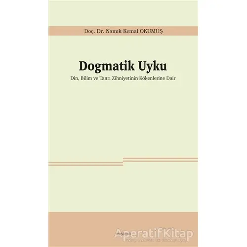 Dogmatik Uyku - Namık Kemal Okumuş - Araştırma Yayınları