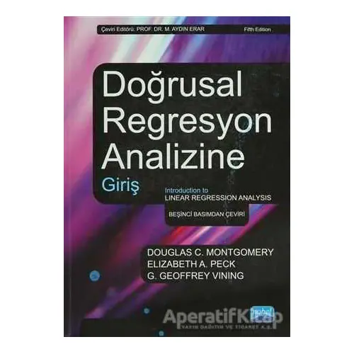 Doğrusal Regresyon Analizine Giriş - Douglas C. Montgomery - Nobel Akademik Yayıncılık