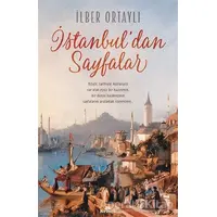 İstanbuldan Sayfalar - İlber Ortaylı - Kronik Kitap