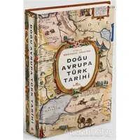 Doğu Avrupa Türk Tarihi (Ciltli) - Osman Karatay - Kronik Kitap
