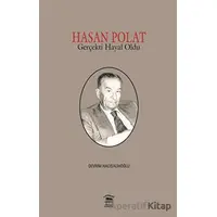 Hasan Polat Gerçekti Hayal Oldu - Devrim Hacısalihoğlu - Serander Yayınları
