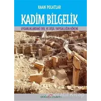 Kadim Bilgelik - Kaan Polatlar - Doğu Kitabevi