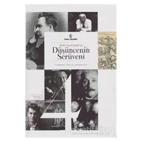Doğudan Batıya Düşüncenin Serüveni Cilt: 4 - Kolektif - İnsan Yayınları