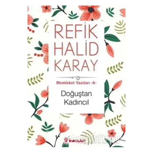 Doğuştan Kadıncıl - Refik Halid Karay - İnkılap Kitabevi