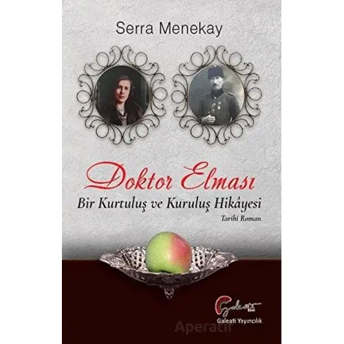 Doktor Elması - Serra Menekay - Galeati Yayıncılık