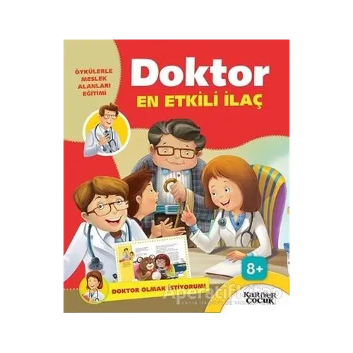 Doktor En Etkili İlaç - Doktor Olmak İstiyorum - Kolektif - Kariyer Yayınları