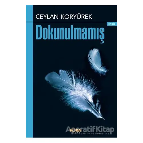 Dokunulmamış - Ceylan Koryürek - Kora Yayın