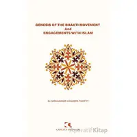 Genesis of the Bhakti Movement and Engagements with Islam