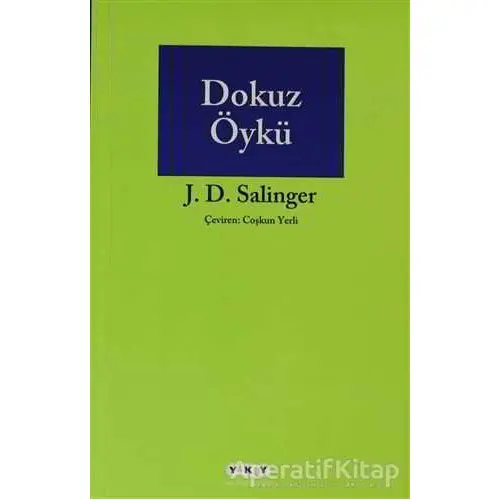 Dokuz Öykü - Jerome David Salinger - Yapı Kredi Yayınları