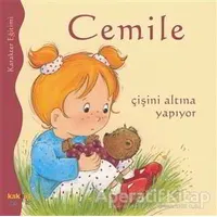 Cemile Çişini Altına Yapıyor - Aline de Petingy - Kaknüs Yayınları