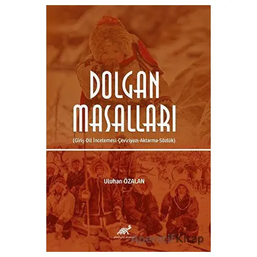 Dolgan Masalları - Uluhan Özalan - Paradigma Akademi Yayınları